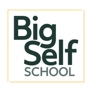 Big Self School